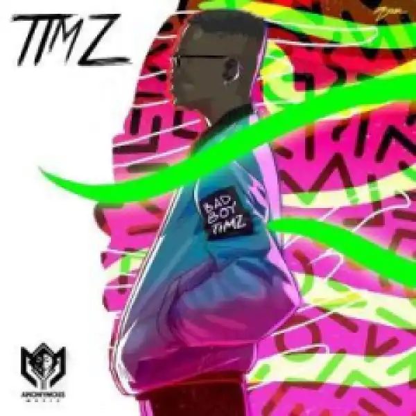 Bad Boy Timz - Hustle Ft. Zlatan